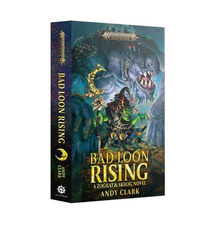 Age of Sigmar: Bad Loon Rising (Paperback)
