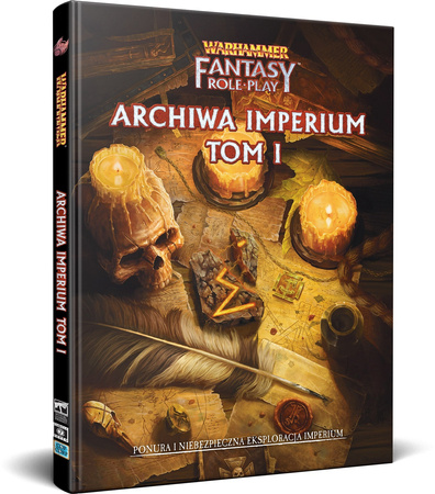 Warhammer Fantasy RPG - Archiwa Imperium - Tom I